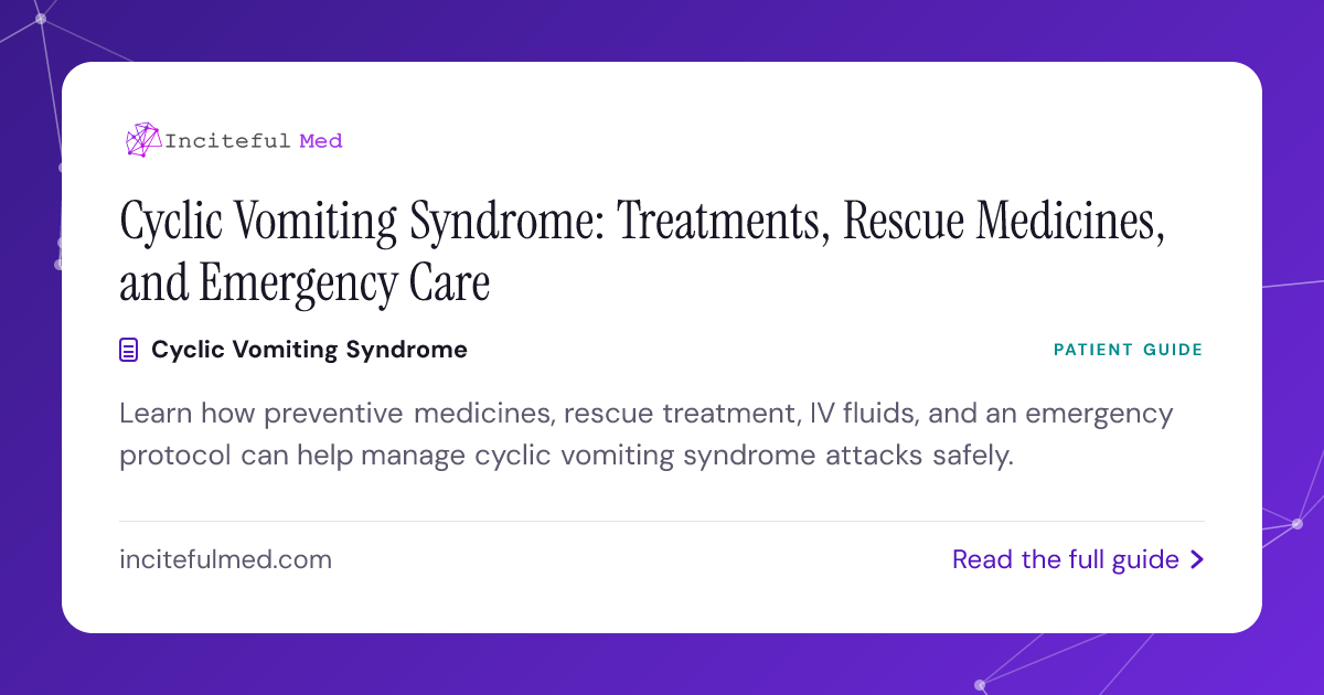 Cyclic Vomiting Syndrome Treatment: Emergency Care