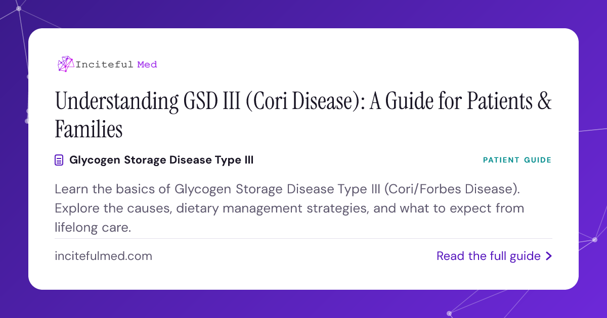 Gsd Journal GSD III Guide: Symptoms, Causes & Management | Inciteful Med Resources