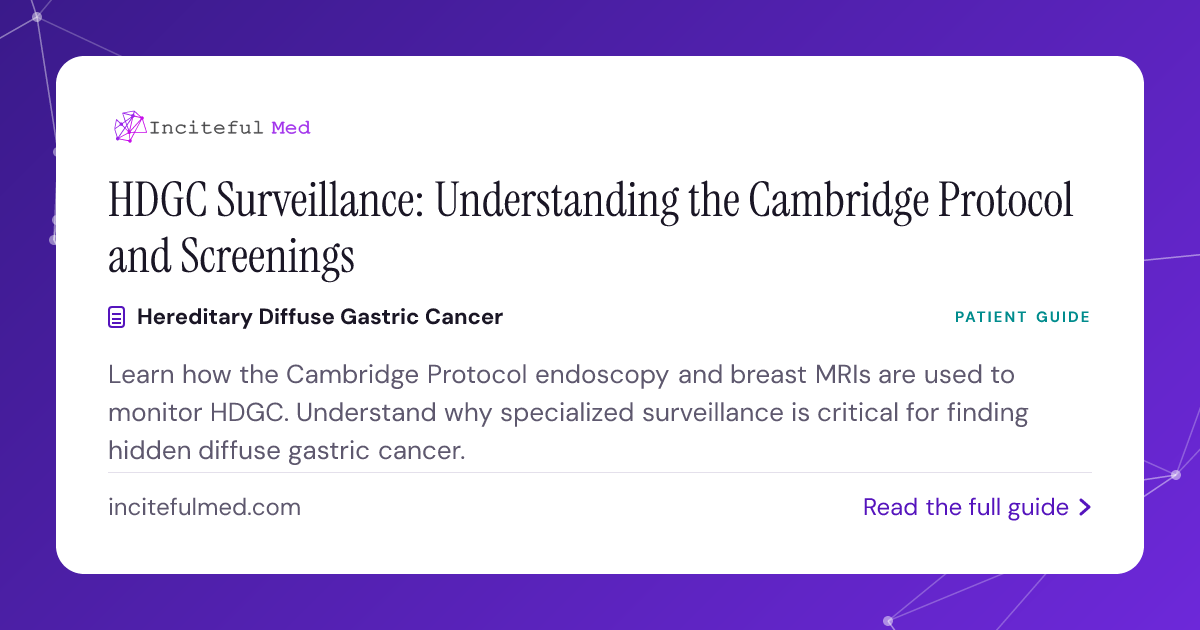 HDGC Surveillance: The Cambridge Protocol Explained | Inciteful Med ...