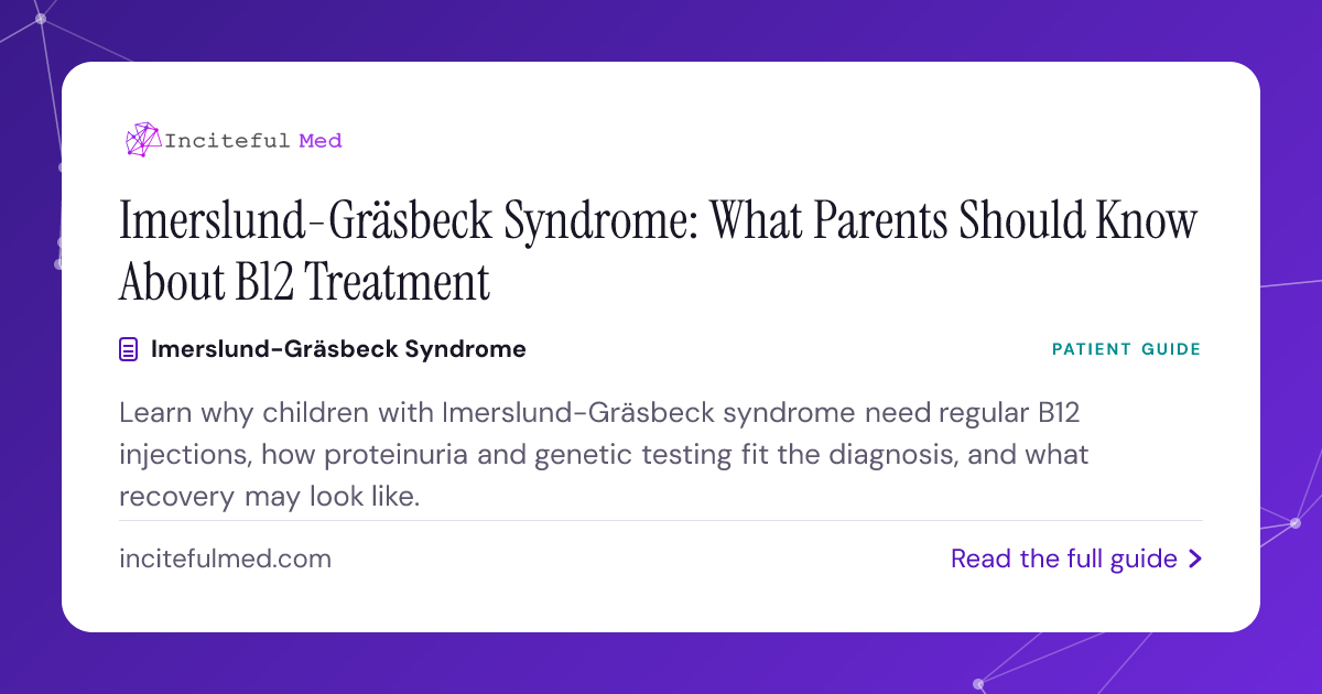 Imerslund-Gräsbeck Syndrome: B12 Treatment for Children