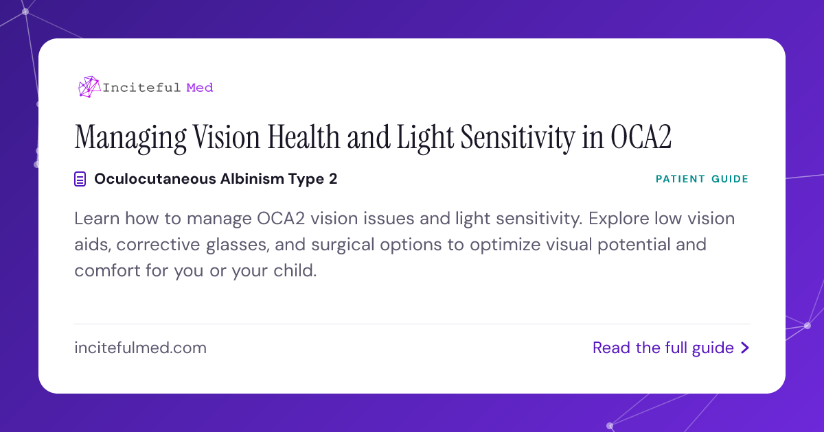 Oca2 Managing OCA2 Vision Health & Photophobia | Inciteful Med Resources
