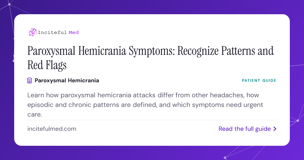 Paroxysmal Hemicrania: Symptoms, Subtypes, Warning Signs | Inciteful ...