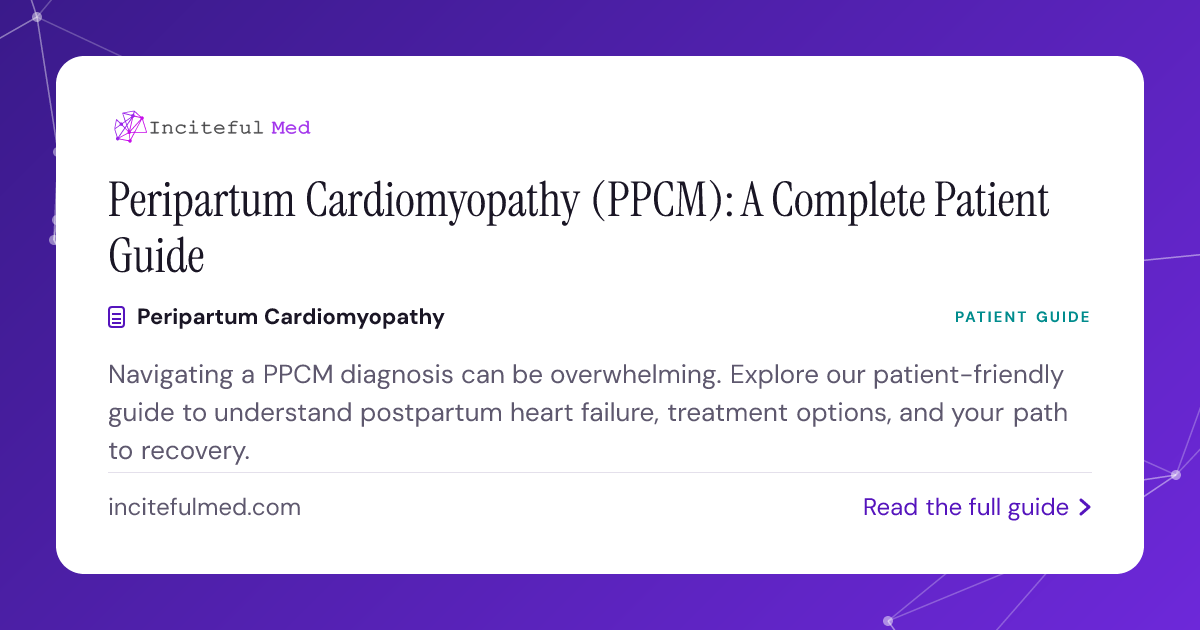 PPCM Overview: A Comprehensive Patient Resource Guide | Inciteful Med ...
