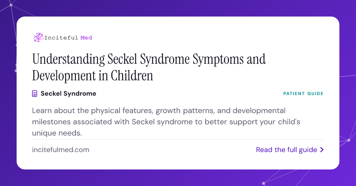Seckel Syndrome Symptoms: Growth, Development & Features | Inciteful ...